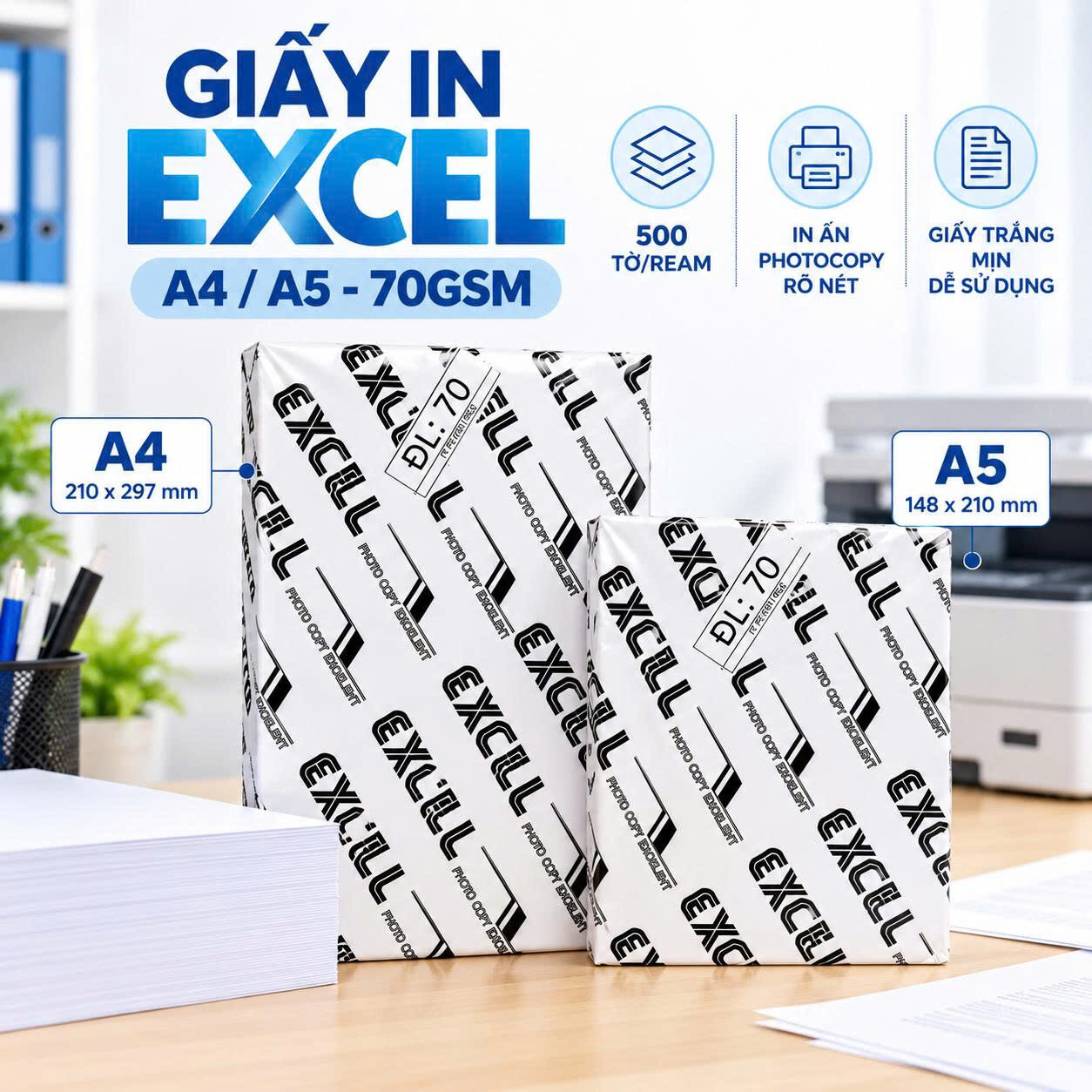 GIẤY IN VĂN PHÒNG EXCEL 70GSM 500 TỜ A4/A5